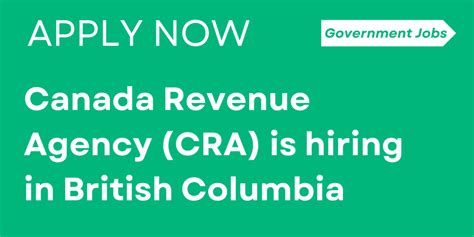 Canada Revenue Agency Cra Is Hiring In British Columbia Gocjobs