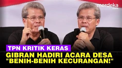 TPN Ganjar Mahfud Kritik Keras Gibran Hadiri Acara Desa Bersatu Benih