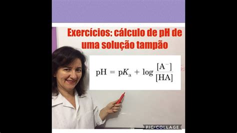 Como Calcular Ph De Solução Tampão Aula 2 Youtube