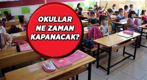 Okullar Ne Zaman Kapaniyor Yaz Tatili Hangi Tarihte Ba L Yor