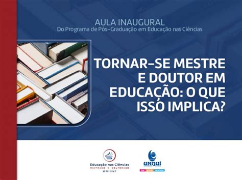 Ppgec Promove Aula Inaugural Na Pr Xima Semana Uniju