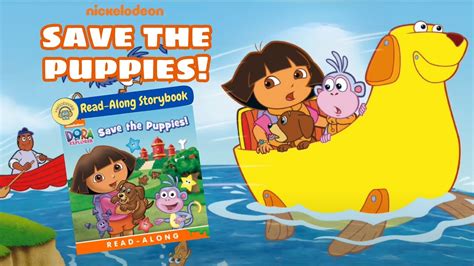 Read Along Storybook Dora The Explorer Save The Puppies Youtube