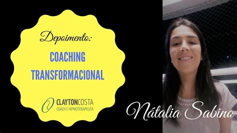 Depoimento Coaching Transformacional Nat Lia Sabino Youtube