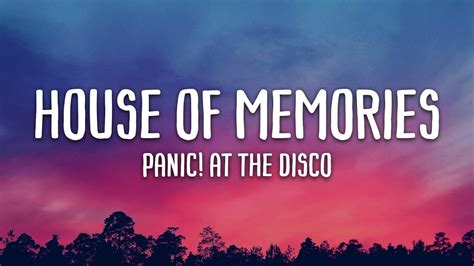 Panic At The Disco House Of Memories Lyrics Vietsub Youtube