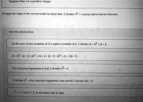 Suppose That N Is Positive Integer Arrange The Steps In The Correct