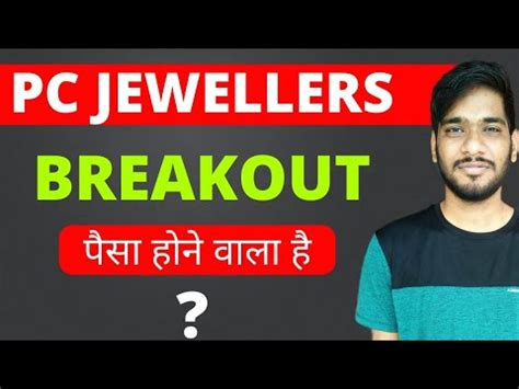 Pc Jewellers Share Latest News Pc Jewellers Share Analysis Target