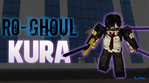 Ro Ghoul Kura All Stage Showcase Youtube