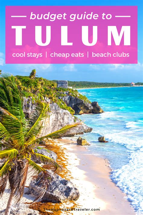 Affordable Tulum 6 Steps To Beach Bliss On A Budget Mexico Travel