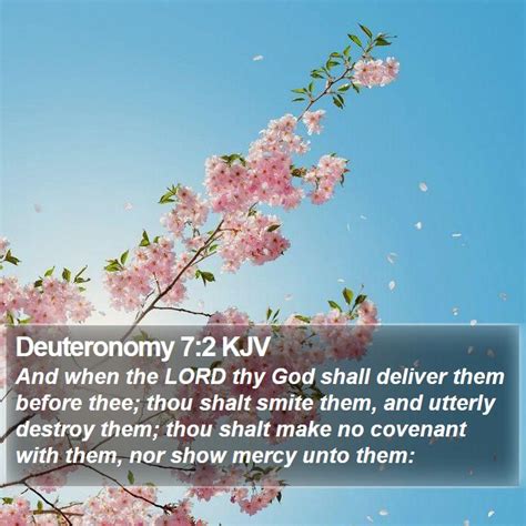 Deuteronomy 7 2 KJV And When The LORD Thy God Shall Deliver Them