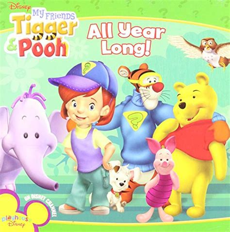 All Year Long My Friends Tigger And Pooh By Kathryn Knight Goodreads