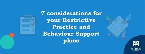 7 Considerations For Your Restrictive Practice And Behaviour Support