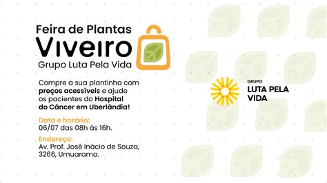 Viveiro Do Grupo Luta Pela Vida Realiza Feira De Plantas Nesta Quinta