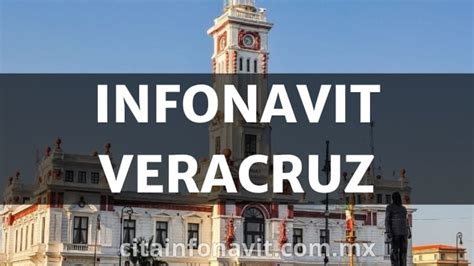 Infonavit En Veracruz Oficinas