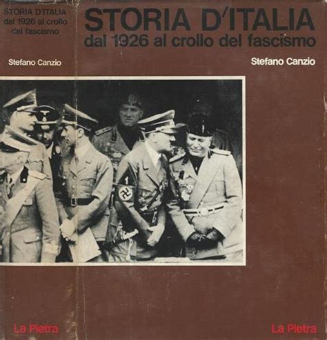 Storia D Italia Vol IV Dal 1926 Al Crollo Del Fascismo Stefano