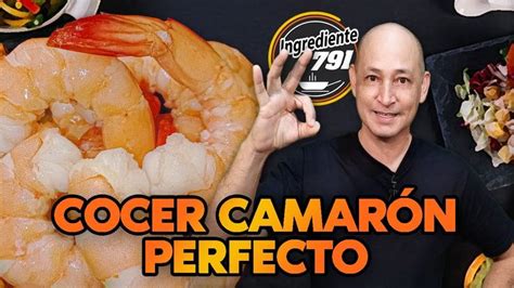 Como Cocer CamarÓn Fácil Y Rápido 🦐│ Ingrediente 791 Youtube