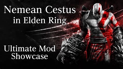 The Ultimate Melee Moveset Mod In Elden Ring Nemean Cestus God Of War