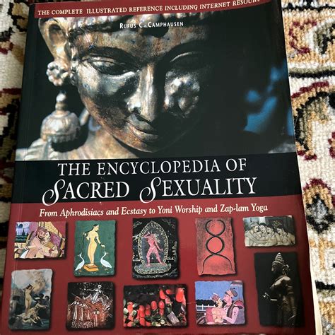 Encyclopedia Of Sacred Sexuality By Rufus C Camphausen Paperback