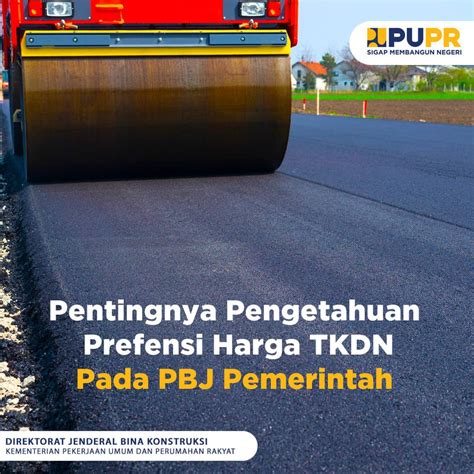 Pentingnya Pengetahuan Tentang Preferensi Harga Tkdn Pada Pengadaan