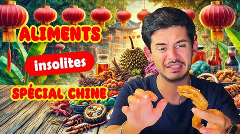 Pisode Aliments Insolites De Chine Youtube