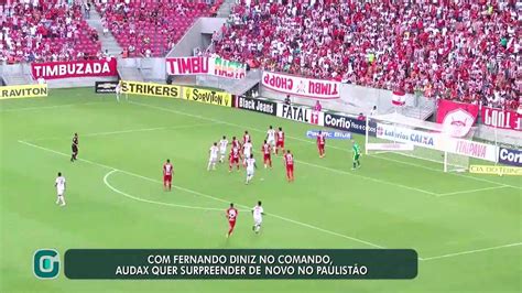 Audax Aposta No Trabalho De Diniz Para Surpreender Novamente Vídeo