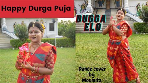 Dugga Elo Dance Cover Pujo Special Moumita Sengupta Durga Puja