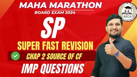 SP Chap 2 Super Fast Revision Board Exam 2024 AKCA