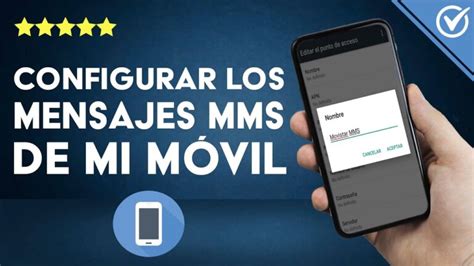 Gu A Completa C Mo Activar Los Mensajes Mms Paso A Paso Activarhoy