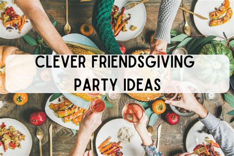 How To Throw An Epic Friendsgiving Party - According To Professional ...