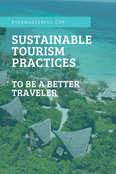 Sustainable Tourism Practices To Be A Better Traveler Wanderful Blog