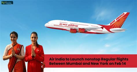 Air India To Launch Nonstop Regular Flights Between Mumbai And New York