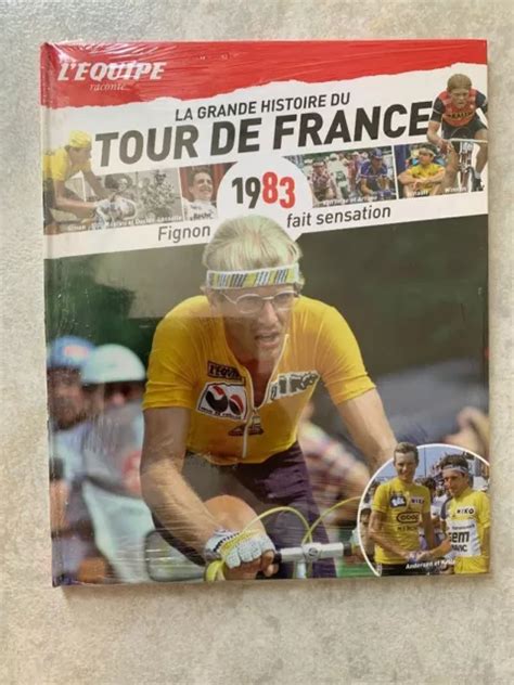 CYCLISME L EQUIPE LIVRE LA GRANDE HISTOIRE DU TOUR DE FRANCE 1983