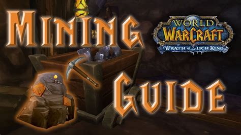 Mining In Wrath Of The Lich King Fastest Route To 450 World Of Warcraft Guide Youtube