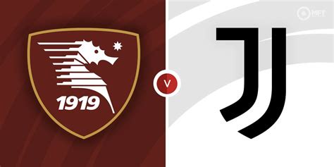 Salernitana vs Juventus Prediction and Betting Tips