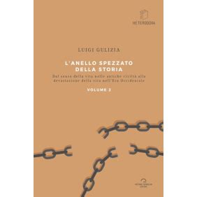 L Anello Spezzato Della Storia Dal Senso Della Vita Nelle Antiche