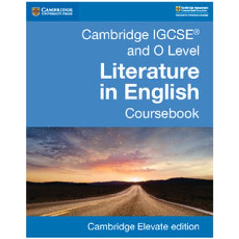 Cambridge Igcse And O Level Literature In English Coursebook Cambridge