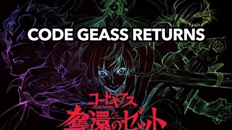 Code Geass New Series And Season Announced Code Geass Z Of The Recapture Youtube