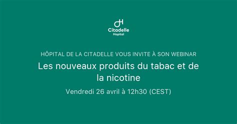 Les Nouveaux Produits Du Tabac Et De La Nicotine H Pital De La Citadelle