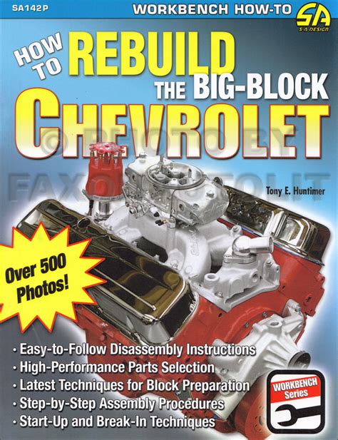 1965 1976 How To Rebuild The Big Block Chevrolet 396 402 427 454