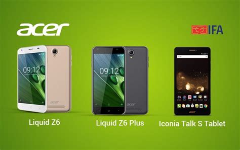 Acer Unveils Liquid Z6 Liquid Z6 Plus Smartphones And Iconia Talk S Tablet