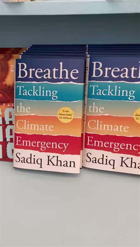 Sadiq Khan On Twitter Spotted Great To See My New Book Breathe In