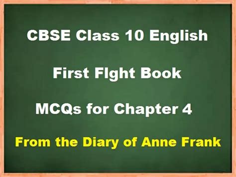 From The Diary Of Anne Frank Class 10 MCQs With Answers CBSE 2021 22