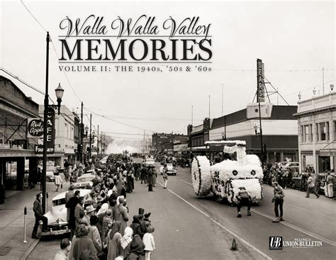 Walla Walla Valley Memories: Volume II The 1940s, '50s & 60s – Pediment