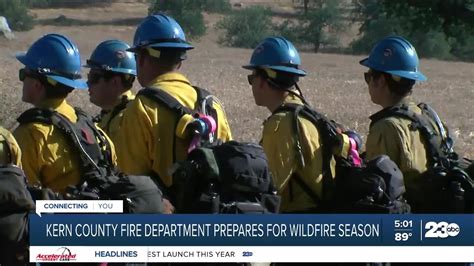 Kern County Fire Department Prepares For Wildfire Season