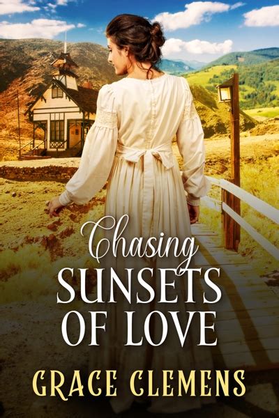 Chasing Sunsets Of Love Preview Grace Clemens