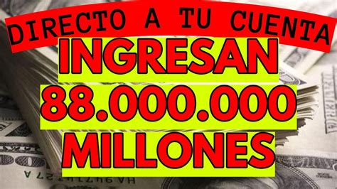 Atenci N Ingresan Millones De Dolares En Tu Cuenta Ahora Youtube