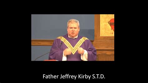 Fr Jeffrey Kirby Catholic Speaker Promo Video Youtube