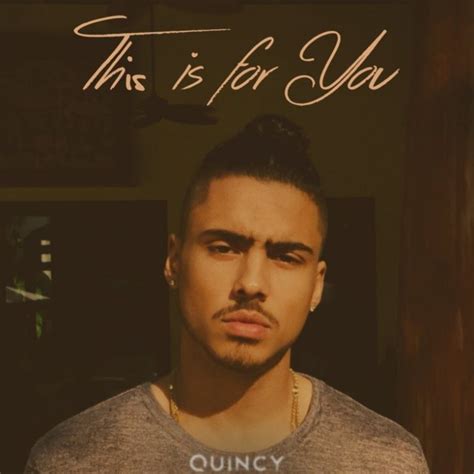 Quincy Brown - This Is For You - EP Lyrics and Tracklist | Genius