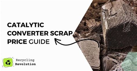 Catalytic Converter Scrap Price - Updated Guide