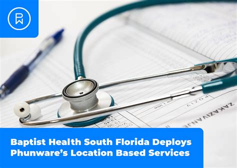 Baptist Health South Florida Deploys Phunwares Location Based Services