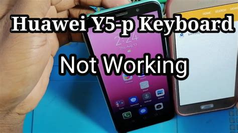 Huawei Y5p Dra Lx9 Keyboard Not Working No Showing 100 Problem Fix Solution Youtube